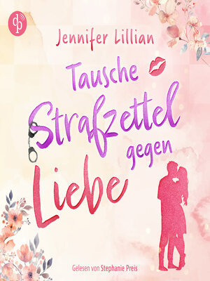 cover image of Tausche Strafzettel gegen Liebe